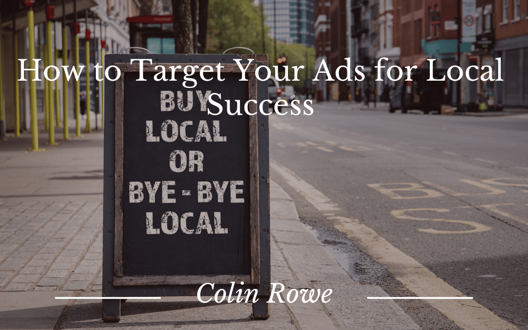 How to Target Your Ads for Local Success
